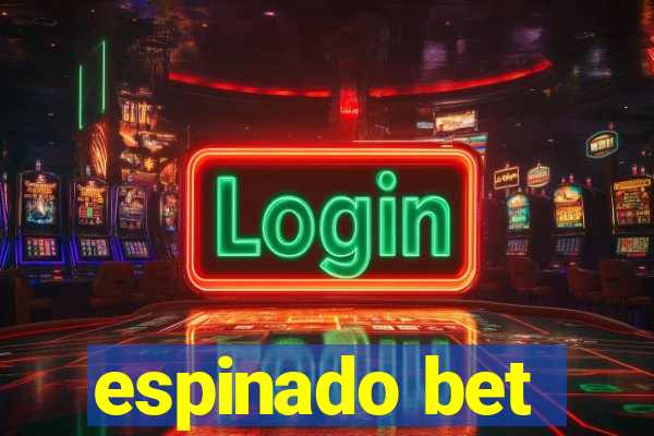 espinado bet